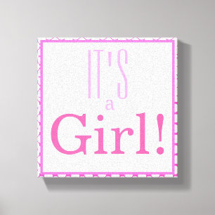 It's a Girl! Canvas Print