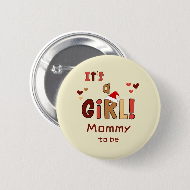 It's a Girl! Christmas Santa Hat Mommy-to-be Button (Front & Back)