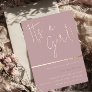 Its a Girl! Dusty Rose Mauve Baby Shower Rose Gold Foil Invitation