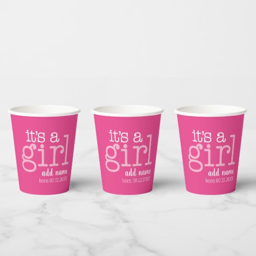 Its A Girl _ Modern Whimsical Baby Name Pink Paper Cups