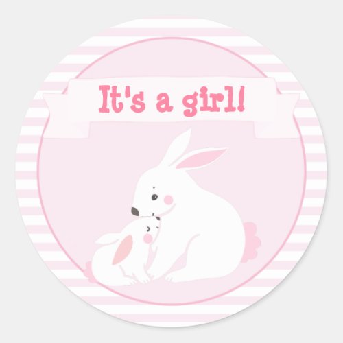 Its a girl  Mother  Baby Girl Bunny Baby Shower Classic Round Sticker
