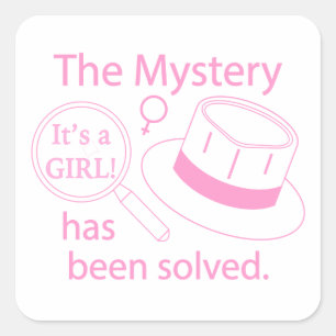 It's a Girl! Mystery Solved Square Sticker