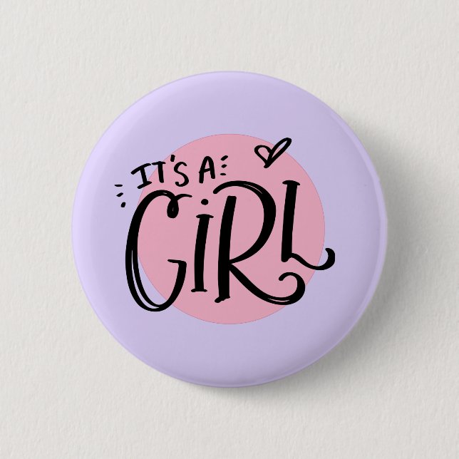 It's A Girl New Baby Announcement Pinback Button (Front)