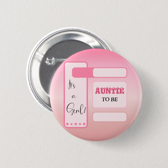 It's A Girl! Pink Gradient Cute Auntie-to-be Button (Front & Back)