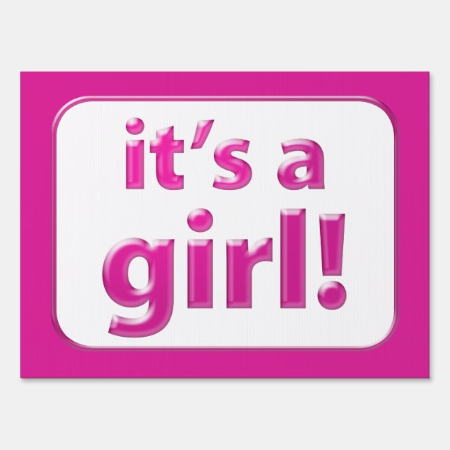 Its A Girl! Pink New Baby Yard Sign (Front)
