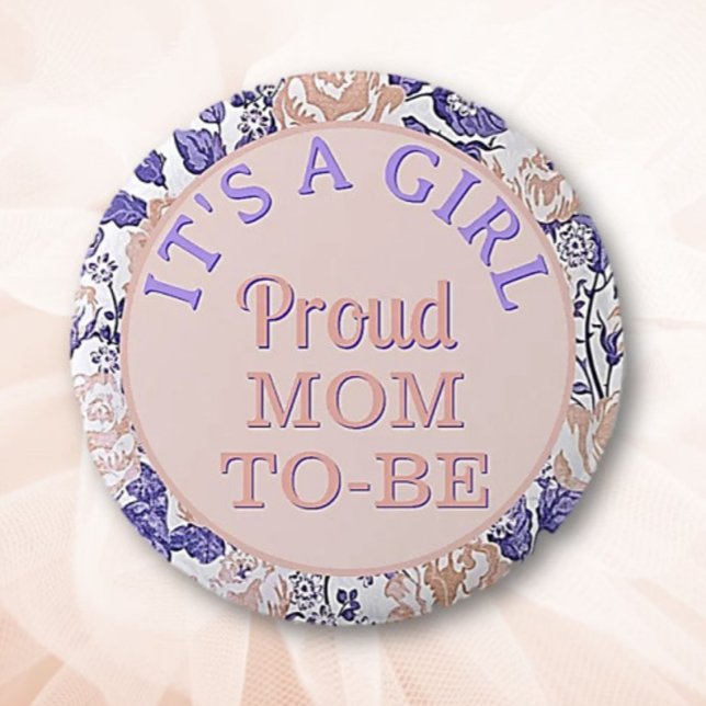 It's a girl! Proud Mom-to-be Button (Creator Uploaded)