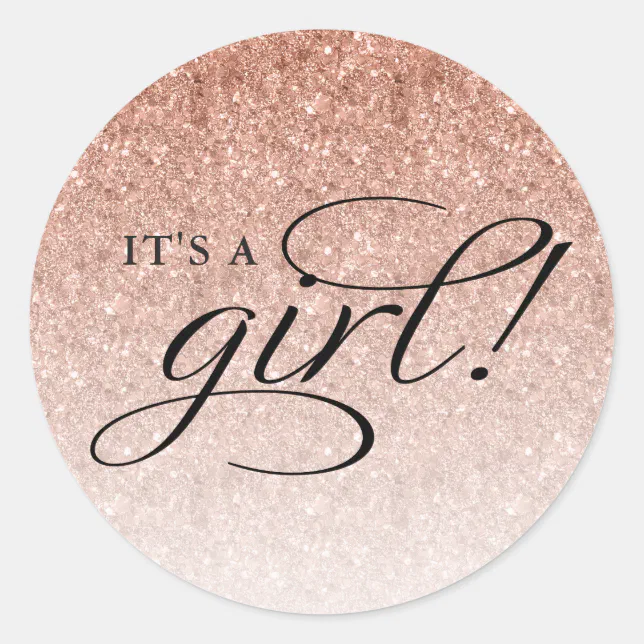 It's A Girl Rose Gold Ombre Glitter Classic Round Sticker | Zazzle