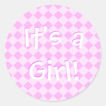 Its A Girl Stickers by SayItNow at Zazzle