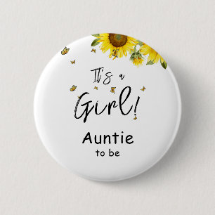 It's a Girl! Sunflowers & Butterflies Auntie-to-be Button