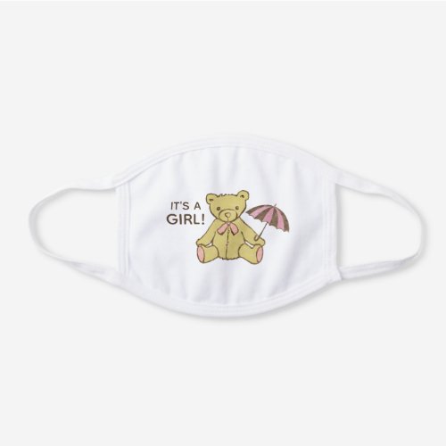 Its A Girl Teddy Bear with Umbrella Baby Shower White Cotton Face Mask