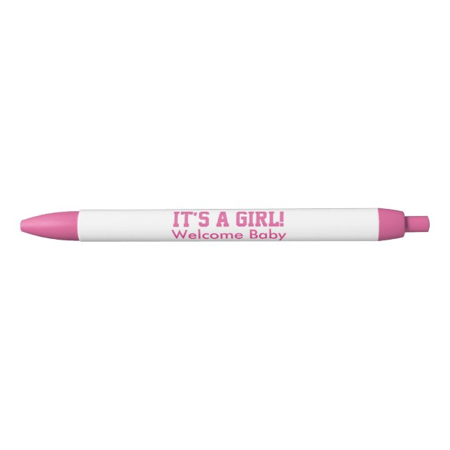 It's A Girl Welcome Baby Announcements Pen (Front)