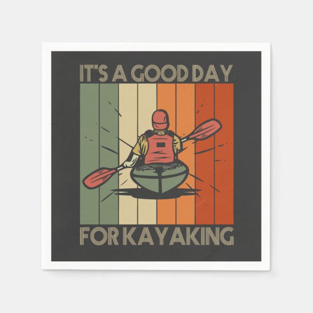 It's a good Day For Kayaking Funny Outdoors Lake Napkins (Front)