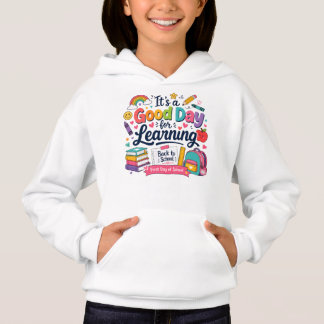 It's a Good Day for Learning Colorful School Doodl Hoodie