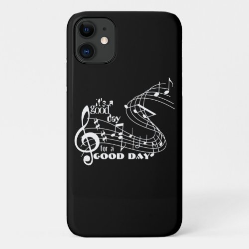 Its a good day serenity quote with musical notes iPhone 11 case