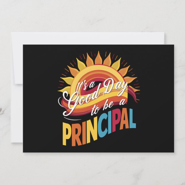 It's A Good Day To Be A Principal Back To School Invitation (Front)