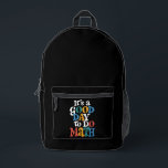 It's A Good Day to Do Math Teacher Inspirational Printed Backpack<br><div class="desc">It's A Good Day to Do Math Teacher Inspirational</div>
