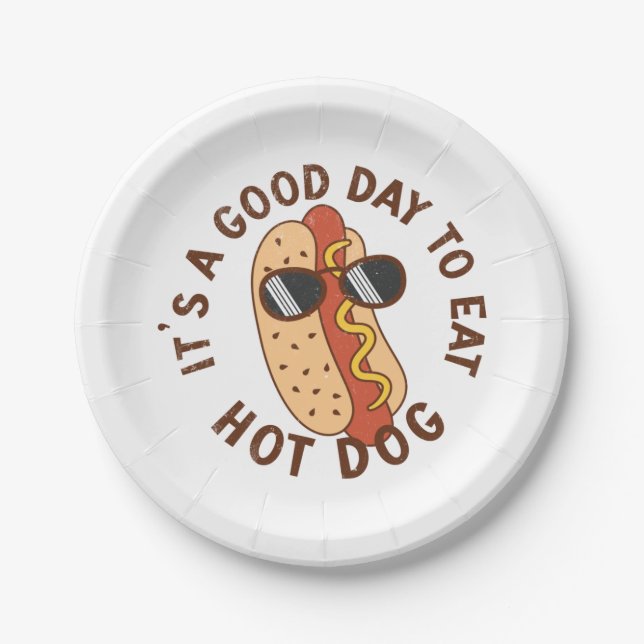 It's A Good Day To Eat Hot Dog Paper Plates (Front)