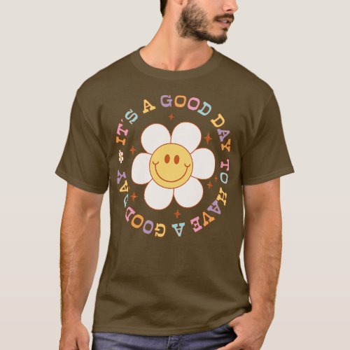 Its a good day to have a good day retro smiley fac T_Shirt