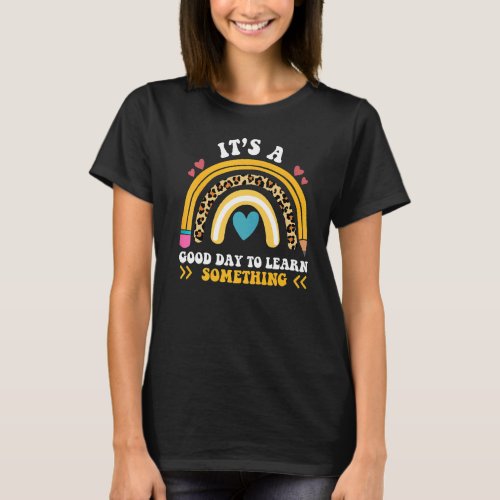 Its A Good Day To Learn Something New Retro Back  T_Shirt