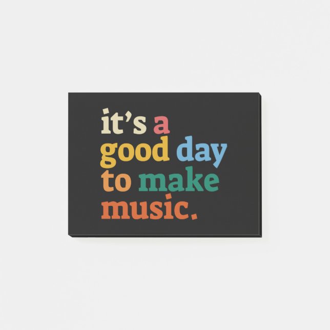it's a good day to make music post-it notes (Front)
