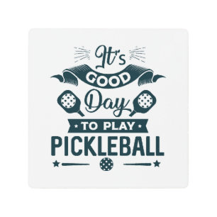 It's A good day to play Pickleball Metal Print