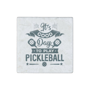 It's A good day to play Pickleball Stone Magnet