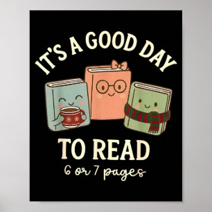 It's A Good Day To Read 6 Or 7 Pages 67 Meme Chris Poster