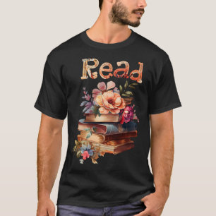It's a Good Day to Read a Book Book Floral Books T-Shirt