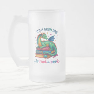 It's A Good Day To Read A Book Frosted Glass Beer Mug