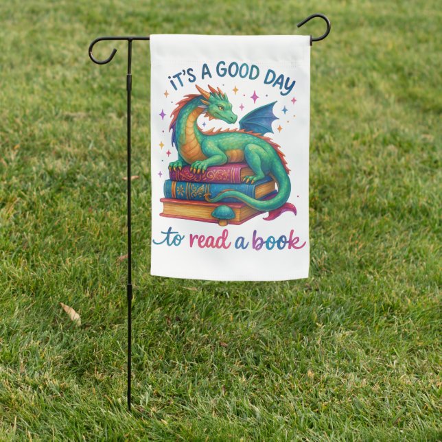 It's A Good Day To Read A Book  Garden Flag (In SItu)