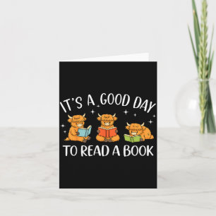 Its A Good Day to Read A Book Highland Cow Card