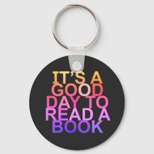it's a good day to read a book keychain