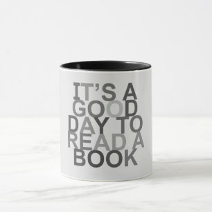 it's a good day to read a book mug