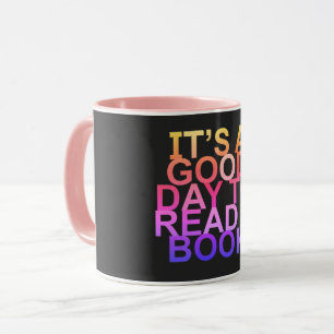 it's a good day to read a book mug