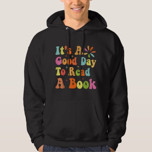 Its A Good Day To Read A Book Retro Teacher Back  Hoodie