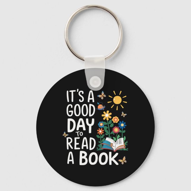 It's A Good Day To Read A Book Teacher Reading App Keychain (Front)