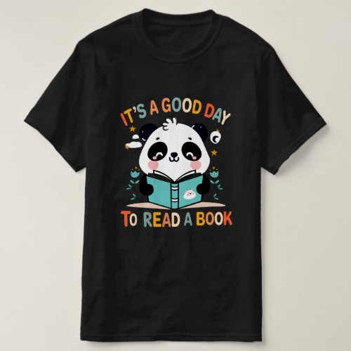  Its a Good Day to Read a Book Teacher Shirts