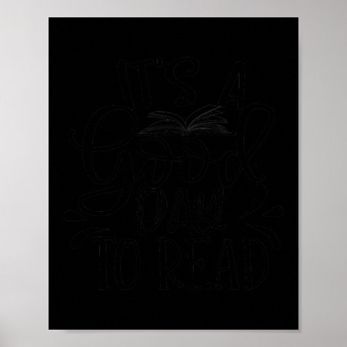 Its A Good Day To Read Books Nerd Librarian Girl Poster