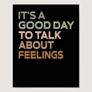 It's A Good Day To Talk About Feelings  Poster
