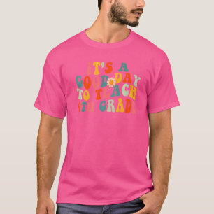 It's A Good Day To Teach 4th Grade Teacher Fourth T-Shirt