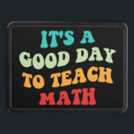 It's A Good Day To Teach Math I Hitch Cover<br><div class="desc">Cute design, perfect for any math teacher, high school math teacher, or future math teacher who loves teaching! 'It's A Good Day To Teach Math' quote for a teacher to wear on the first day of school, to work, or on holidays. Are you a proud STEM squad teacher? Accentuate your...</div>