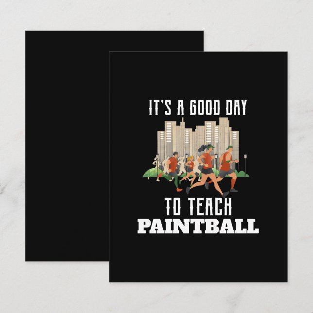 It's A Good Day To Teach Paintball Enclosure Card (Front/Back)