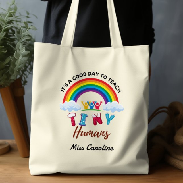 It's a Good Day to Teach Tiny Humans Cute Teacher Tote Bag (Creator Uploaded)