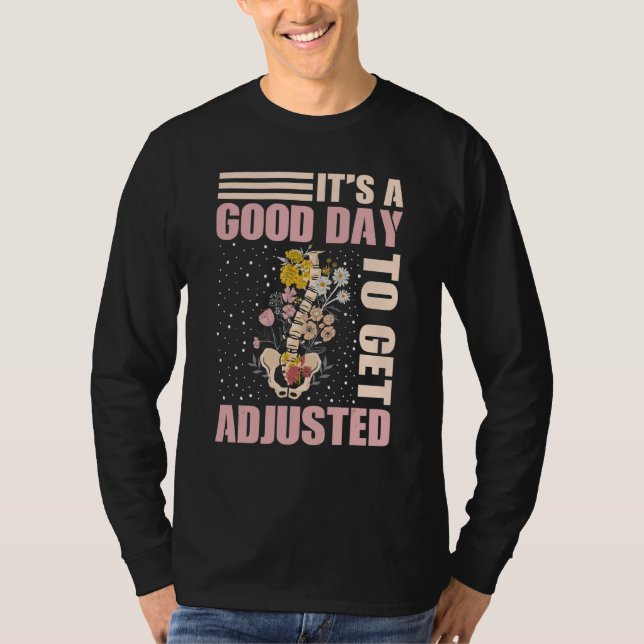 It's A Good Days To Get Adjusted Chiropractic Stud T-Shirt (Front)