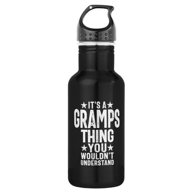 It's a Gramps Thing | Grandfather Gift Stainless Steel Water Bottle (Front)