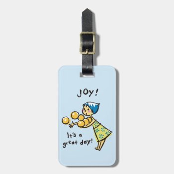 It's A Great Day! 2 Luggage Tag by insideout at Zazzle