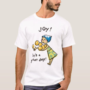 It's a Great Day! 2 T-Shirt