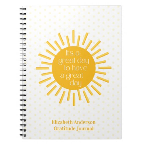 Its a Great Day Sun Gratitude Journal