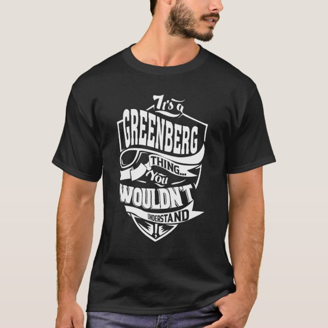 It's A Greenberg Thing   T-Shirt (Front)