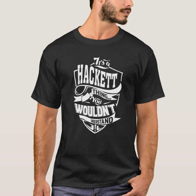 It's A Hackett Thing T-Shirt (Front)